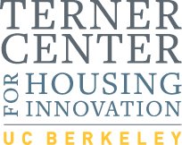 Terner Center for Housing Innovation UC Berkeley